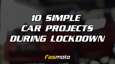 10 Simple Car Projects You Can Do During Lockdown