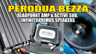 Perodua Bezza Audio Upgraded / Blaupunkt Amp & Active Sub / Infinity Speakers