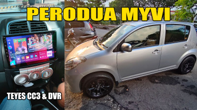 Perodua MYVI 1st Gen / Teyes CC3 & DVR installed