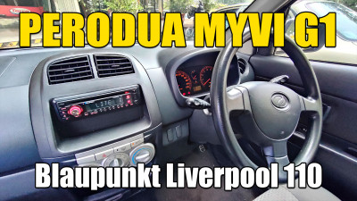 Installed the single din Blaupunkt Liverpool 110 into the Perodua Myvi 1st Gen