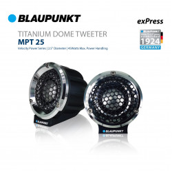 BLAUPUNKT MPT 25 Velocity Power Series 2.5" Titanium Dome Tweeter 15 RMS / 45W Max