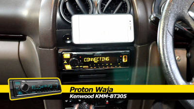 Proton Waja Kenwood KMM-BT305 Single DIN install