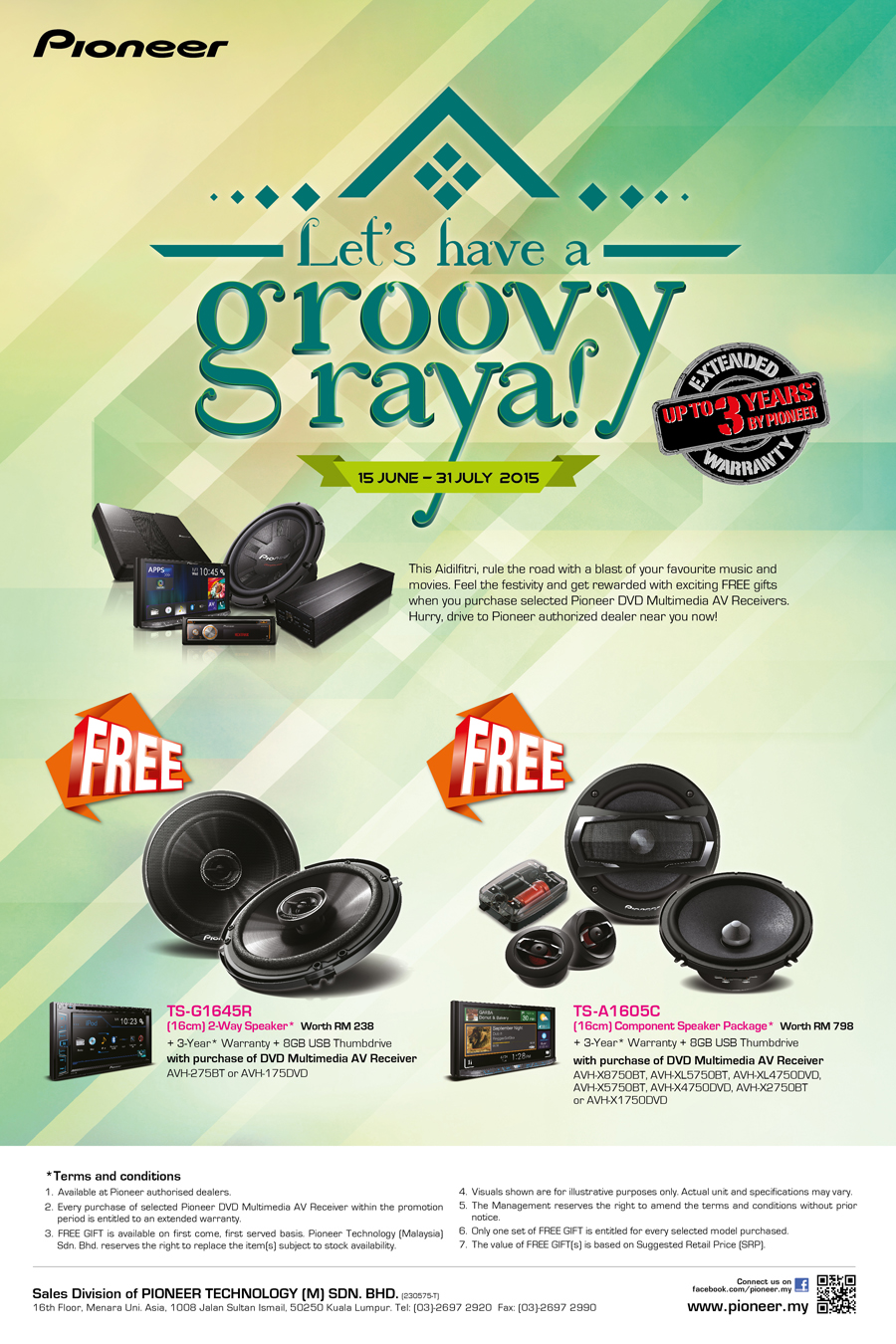 Pioneer Let's have a groovy raya promotion. Free gifts await.